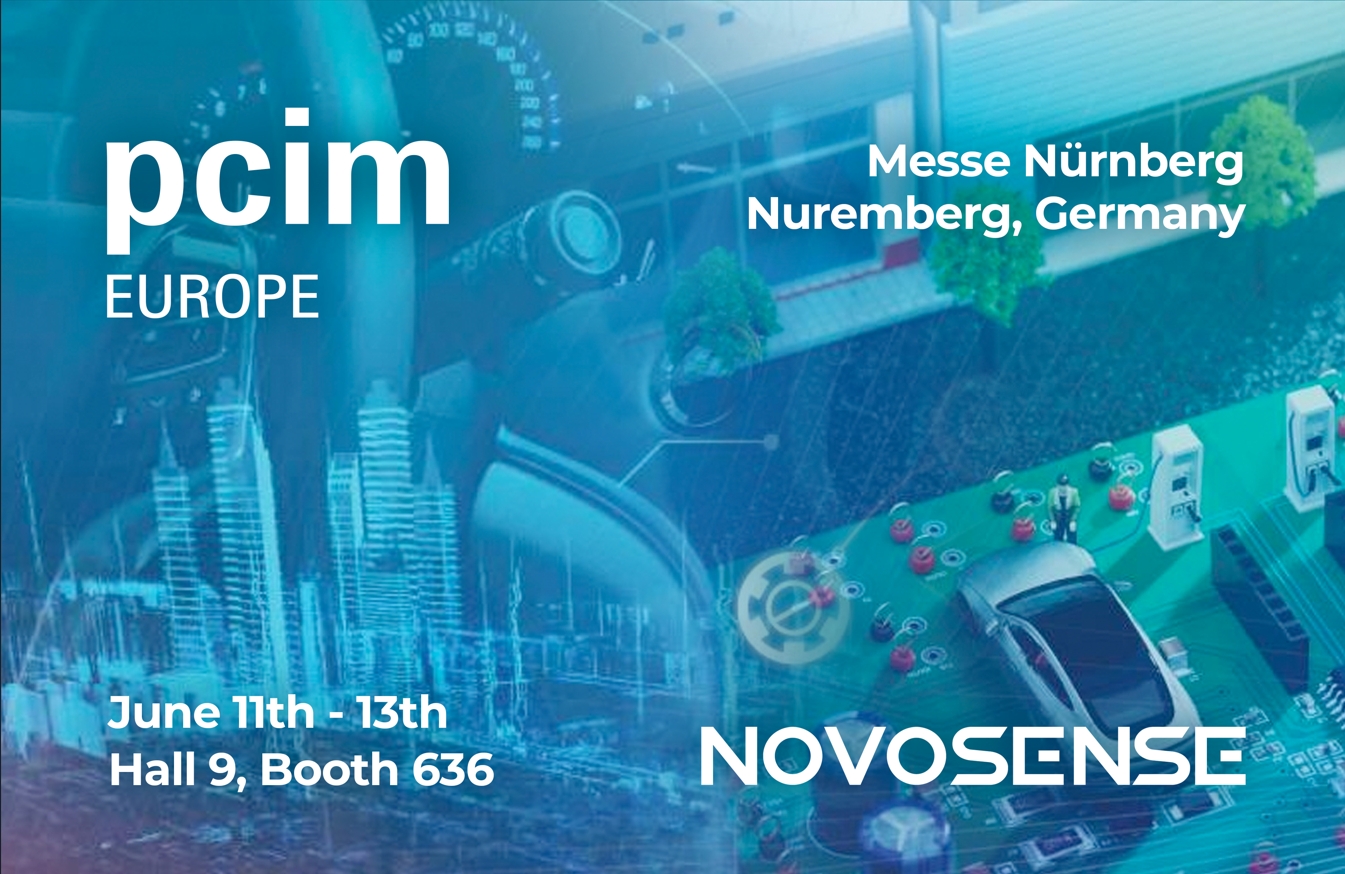 NOVOSENSE、PCIM Europe 2024で車載設計と産業制御を簡素化する最新のセンサー、シグナルチェーン、パワーマネージメントICを展示